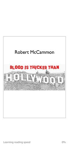 Blood Is Thicker Than Hollywood by Robert R. McCammon, Robert R. McCammon