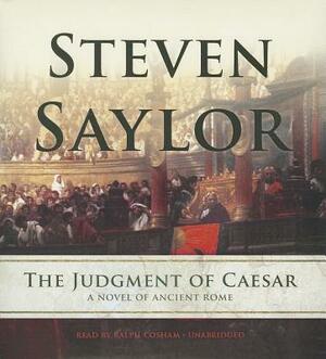 The Judgment of Caesar: A Novel of Ancient Rome by Steven Saylor