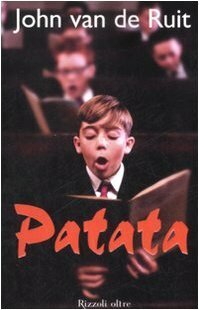 Patata by Claudia Manzolelli, John van de Ruit