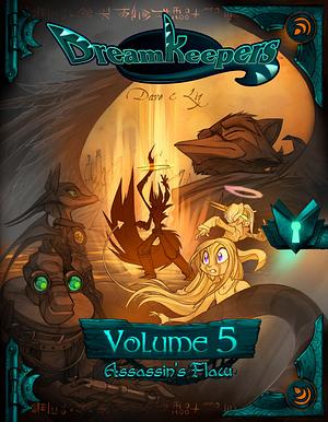 The DreamKeepers Volume 5 : Assassins' Flaw by David Lillie