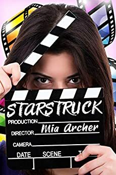 Starstruck by Mia Archer