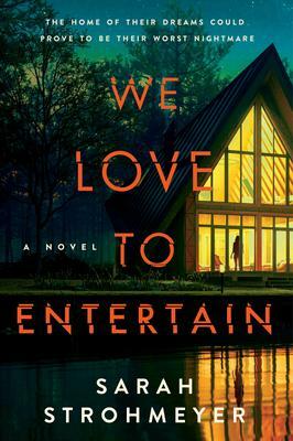 We Love to Entertain by Sarah Strohmeyer