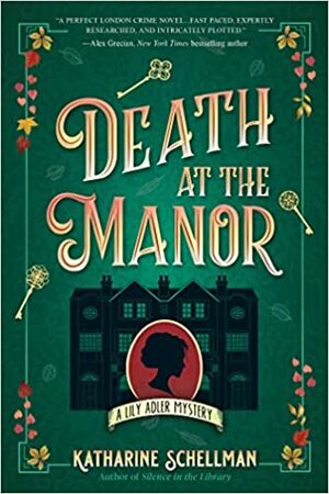 Death at the Manor by Katharine Schellman