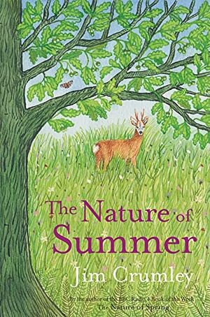 The Nature of Summer by Jim Crumley