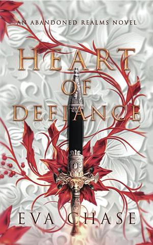 Heart of Defiance by Eva Chase