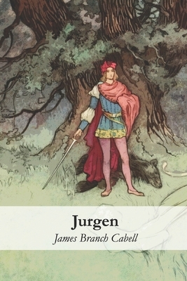 Jurgen: A Comedy of Justice by James Branch Cabell