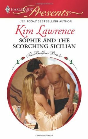 Sophie and the Scorching Sicilian by Kim Lawrence