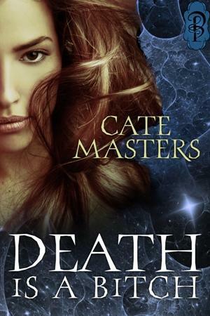 Death is a Bitch by Cate Masters