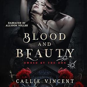 Blood and Beauty by Callie Vincent