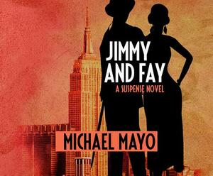 Jimmy and Fay: A Suspense Novel by Michael Mayo