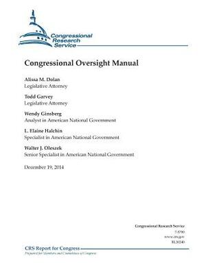 Congressional Oversight Manual by Congressional Research Service