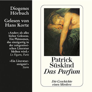 Das Parfum: Die Geschichte eines Mörders by Patrick Süskind