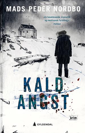 Kald angst by Mads Peder Nordbo