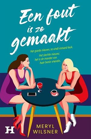 Een fout is zo gemaakt by Meryl Wilsner