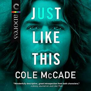 Just Like This by Cole McCade