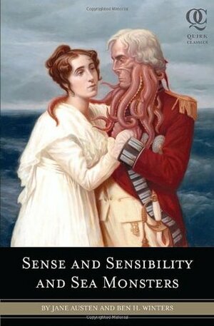 Sense and Sensibility and Sea Monsters by Ben H. Winters, Jane Austen