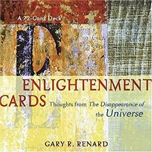 Enlightenment Cards: Thoughts from the Disappearance of the Universe by Gary R. Renard