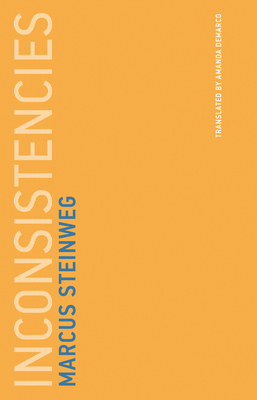 Inconsistencies by Marcus Steinweg