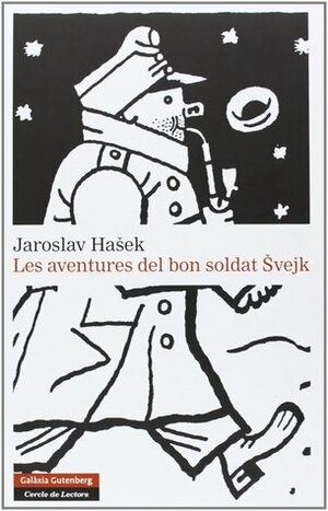 Les aventures del bon soldat Švejk by Jaroslav Hašek