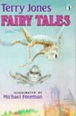 Fairy Tales by Terry Jones