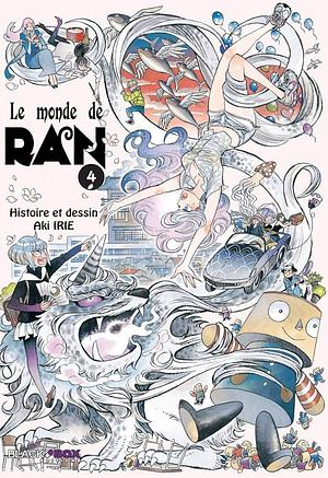Le Monde de Ran, Tome 4 by Jérôme Penet, Aki Irie