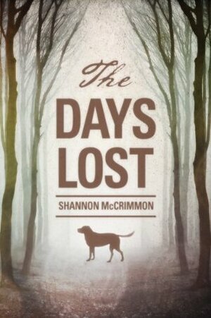 The Days Lost by Shannon McCrimmon