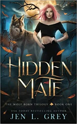Hidden Mate by Jen L. Grey