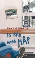 35 kilo med håp by Anna Gavalda