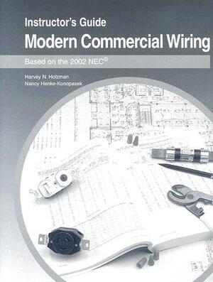 Modern Commercial Wiring: Instructor's Guide: Based on the 2002 NEC by Harvey N. Holzman