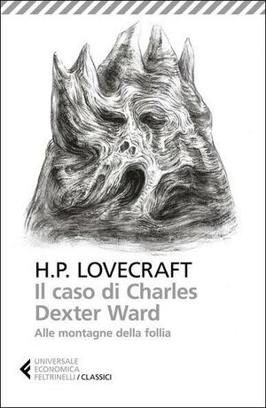 Il caso di Charles Dexter Ward by H.P. Lovecraft
