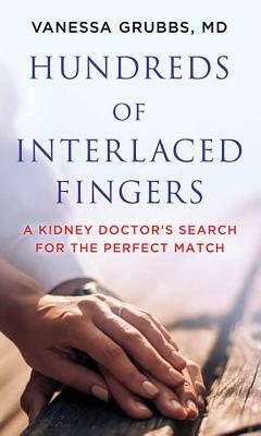 Hundreds of Interlaced Fingers by Vanessa Grubbs