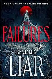 The Failures by Benjamin Liar