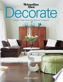 Decorate: Insider's Tips from Top Interior Designers by Michael Lassell