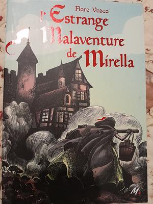 L'estrange malaventure de Mirella by Flore Vesco