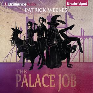 The Palace Job by Patrick Weekes