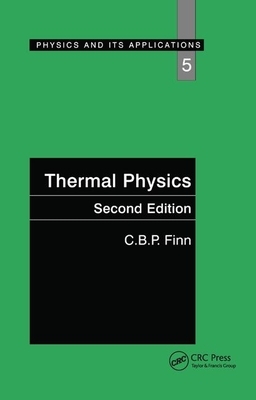 Thermal Physics by C. B. P. Finn
