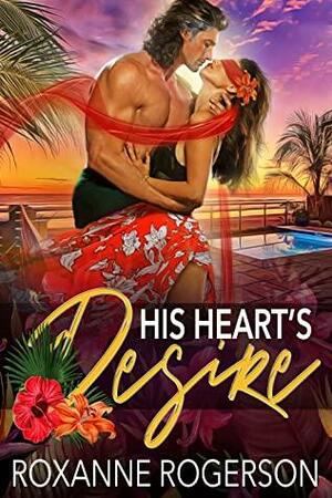 His Heart's Desire by Roxanne Rogerson