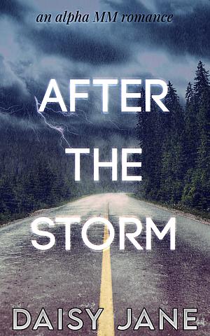 After the Storm by Daisy Jane