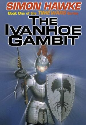 The Ivanhoe Gambit by Simon Hawke