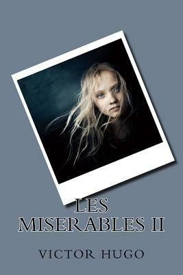 Les miserables II by Victor Hugo