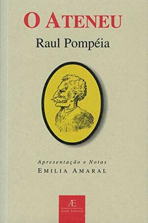 O Ateneu by Raul Pompeia