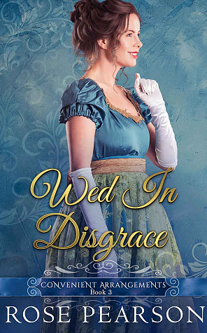 Wed in Disgrace by Rose Pearson