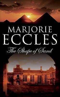 Shape of Sand by Marjorie Eccles, Marjorie Eccles