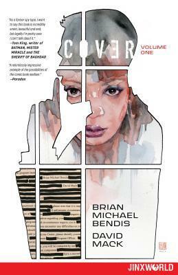 Cover, Vol. 1 by Brian Michael Bendis, David W. Mack