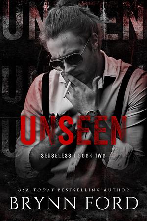 Unseen by Brynn Ford, Brynn Ford