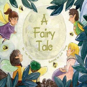 A Fairy Tale by Tom Story