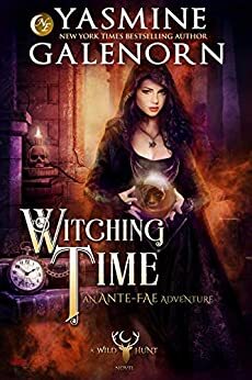 Witching Time by Yasmine Galenorn
