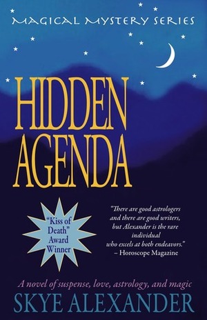 Hidden Agenda by Skye Alexander