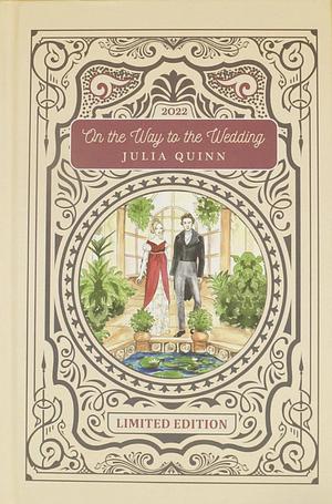 On the Way to the Wedding by Julia Quinn