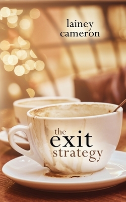 The Exit Strategy by Lainey Cameron